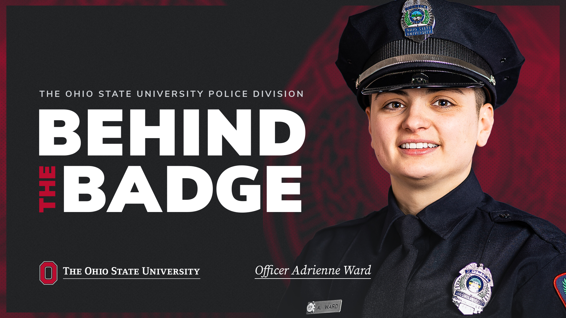 A photo of Officer Adrienne Ward smiling and the text, "Behind the Badge"