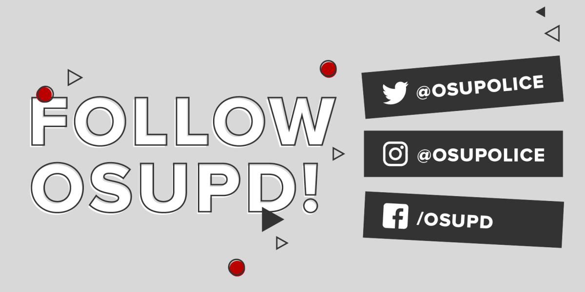 Graphic saying "Follow OSUPD' and the social media handles along the right. 