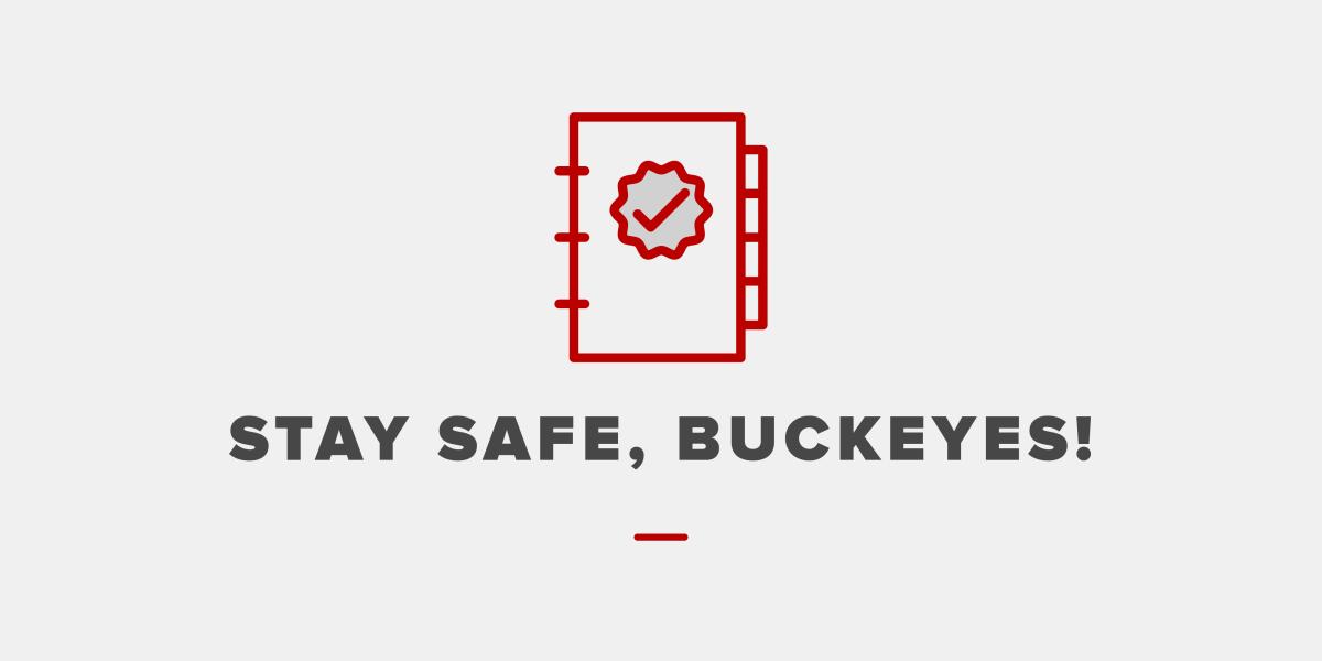 Image of notebook icon and the text 'Stay Safe, Buckeyes!'