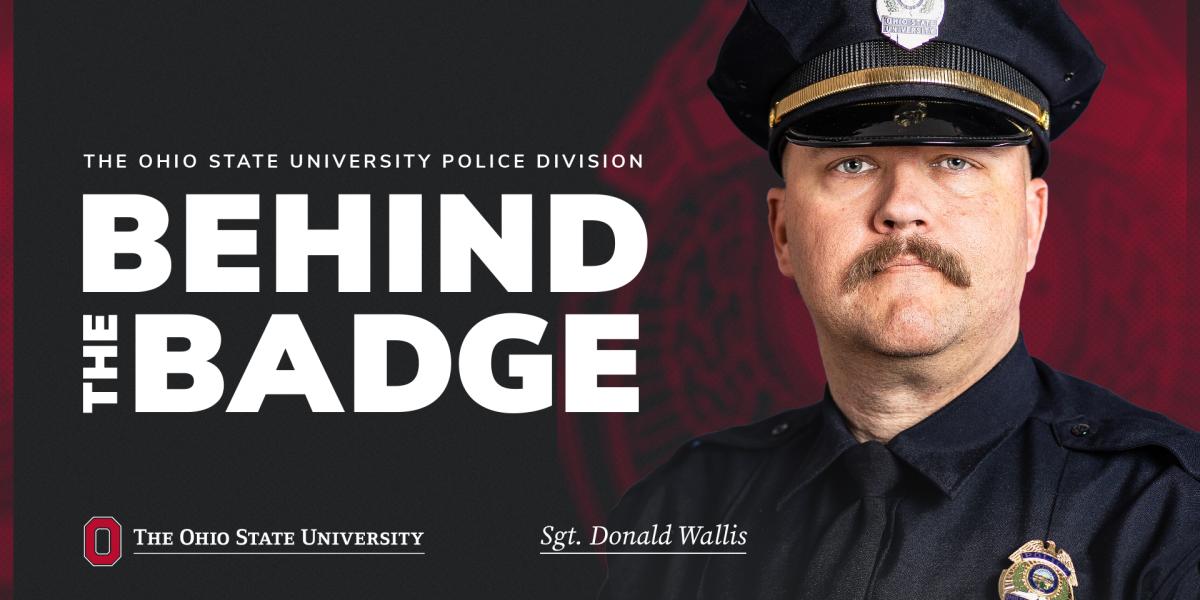 Behind the Badge Sgt. Donald Wallis