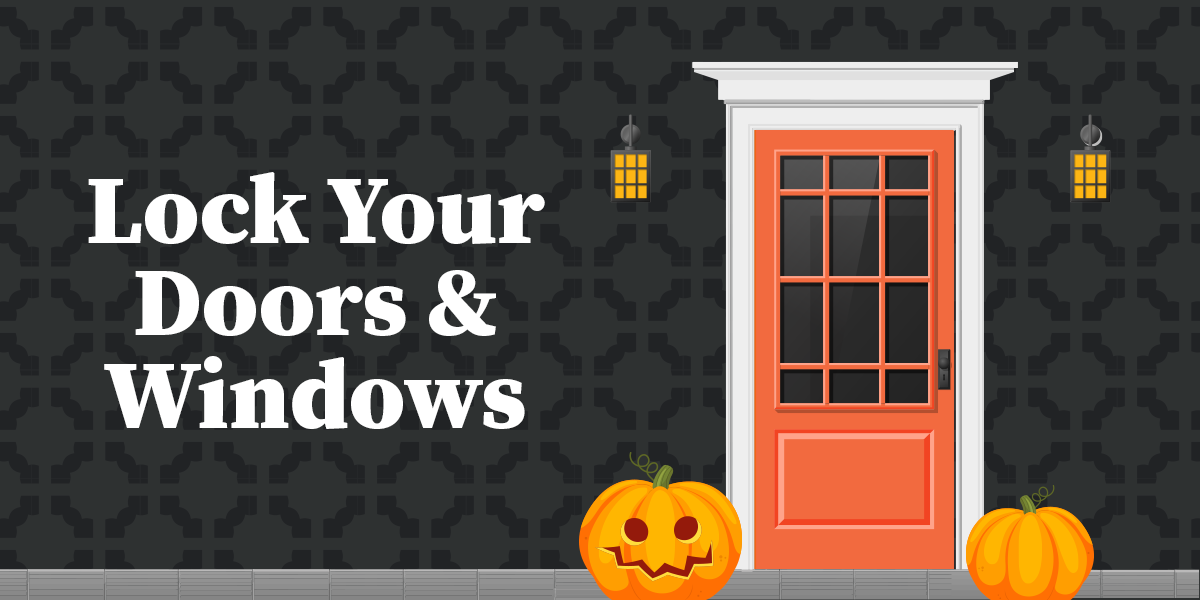 Graphic with text "Lock Your Doors & Windows" and an image of an orange door with pumpkins