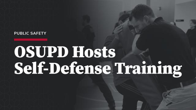 OSUPD Hosts self-defense training