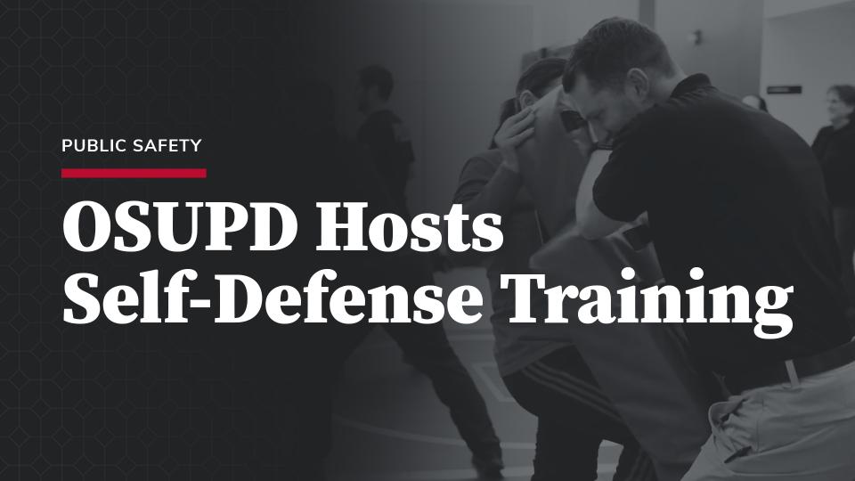 OSUPD Hosts self-defense training