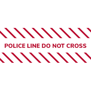 Diagonal lines with text "Police Line Do Not Cross"